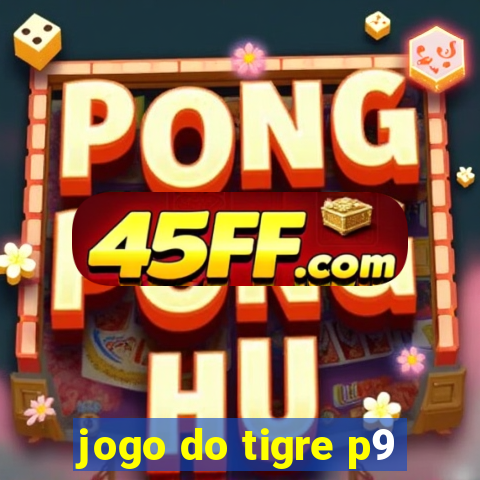 jogo do tigre p9